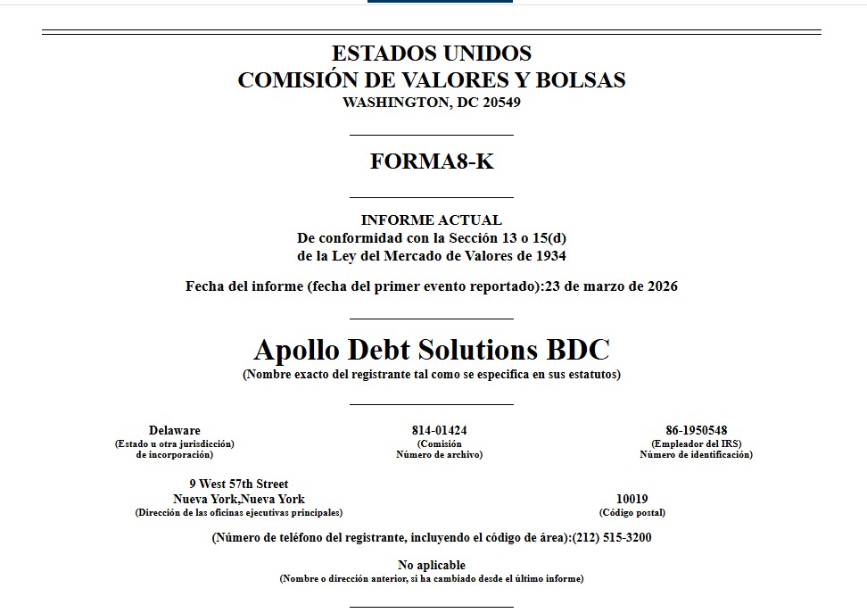 Formulario 8-K que detalla la presentación de Apollo Debt Solutions BDC ante la Comisión de Valores y Bolsas de Estados Unidos el 23 de marzo de 2026.